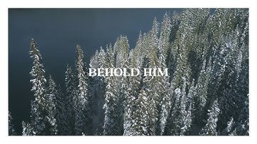 Francesca Battistelli - Behold Him (Official Lyric Video)