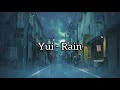 Rain - YUI | Eng Sub