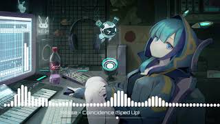(Nightcore)Rosse - Coincidence (sped up)