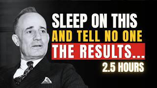 Fall Asleep To This And Tell No One About The Results | Napoleon Hill