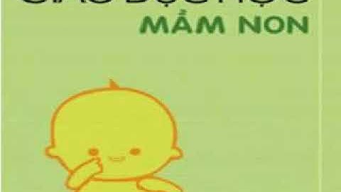 Giáo dục học đặc biệt mầm non - Chương 2 - Bài 8