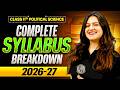Class 11th Political Science Syllabus 2026-27 | Class 11 Political Science Syllabus Breakdown