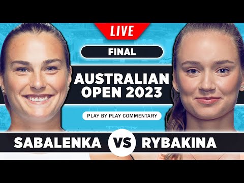 SABALENKA vs RYBAKINA | Australian Open 2023 Final | Live Tennis Play-by-Play