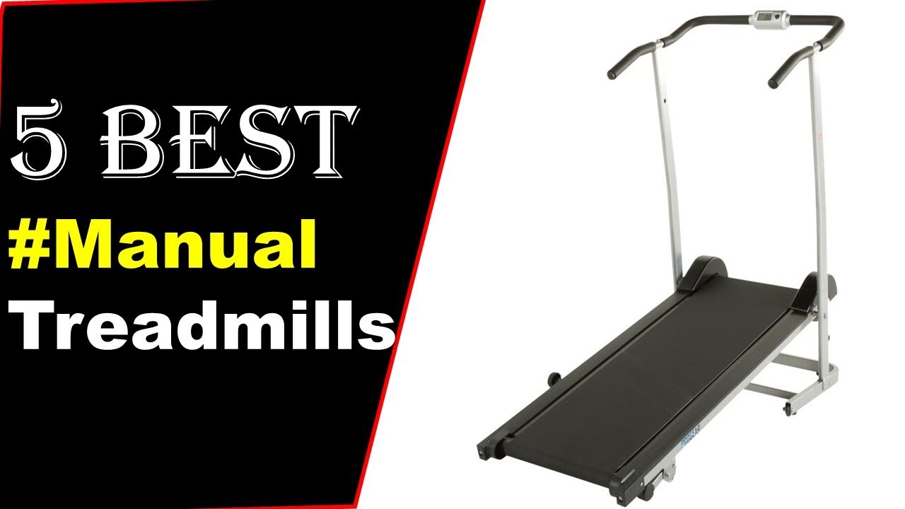 5 Best Manual Treadmills in 2020-21 With Buying Guide - YouTube