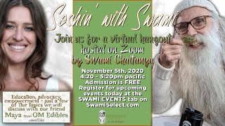 Seshin' with Swami - "For the Love of Cannabis" with Maya from OM Edibles