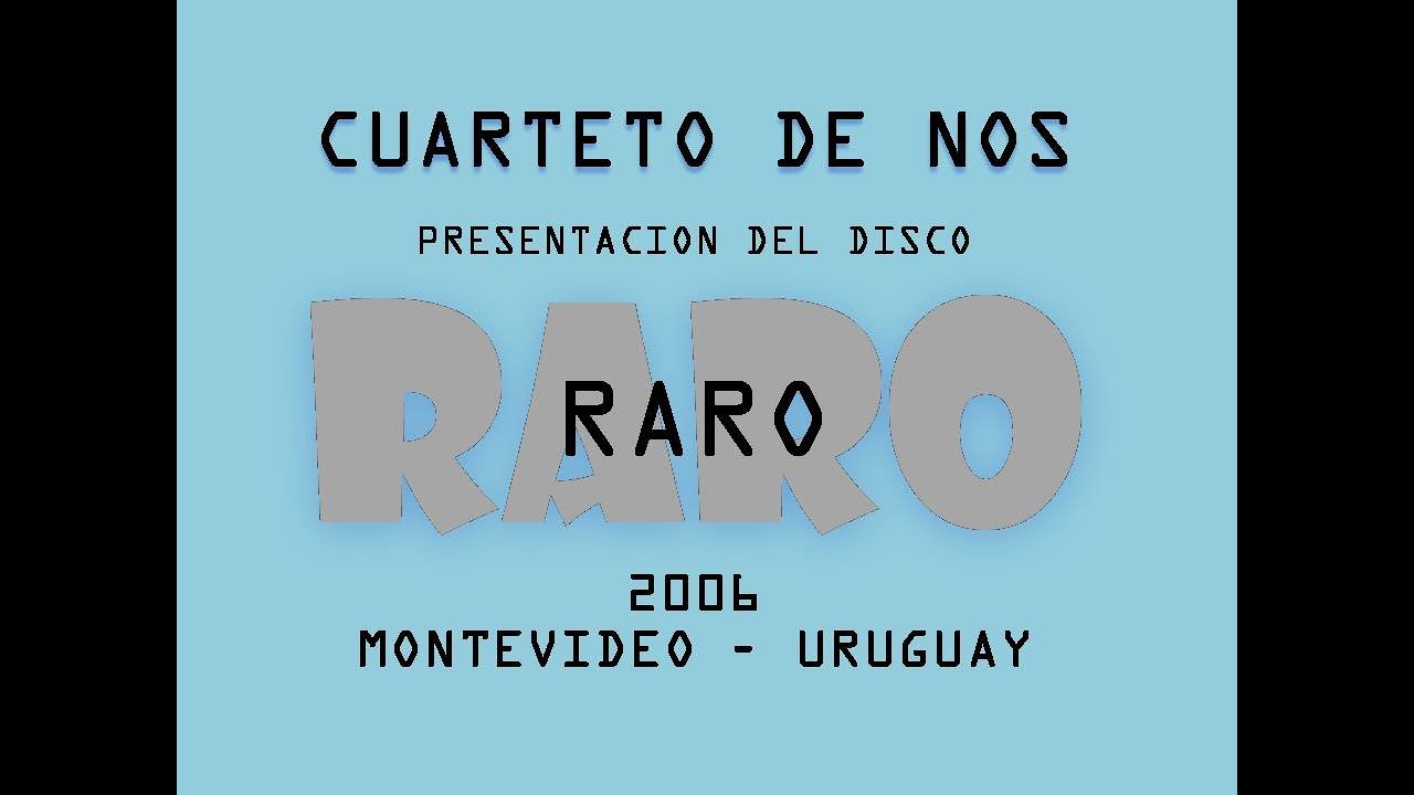 RARO Cuarteto de Nos en vivo 2006