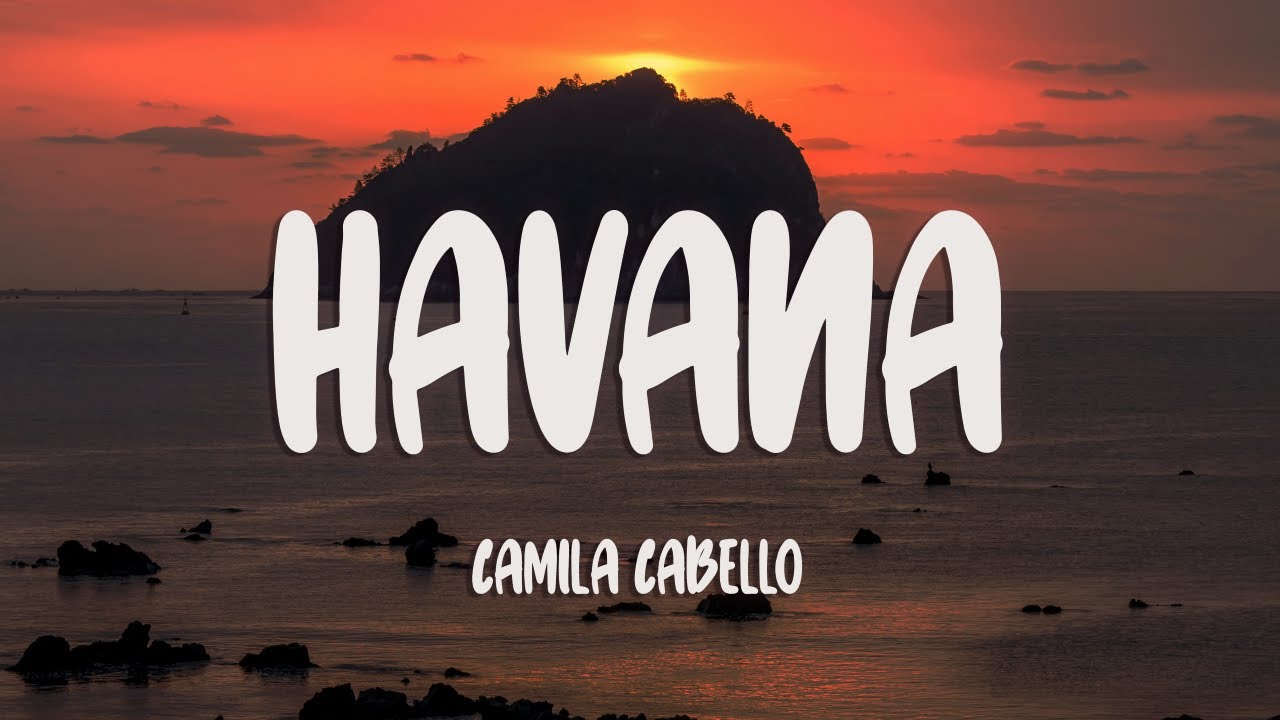 Camila Cabello - Havana (Lyrics) ft. Young Thug - YouTube