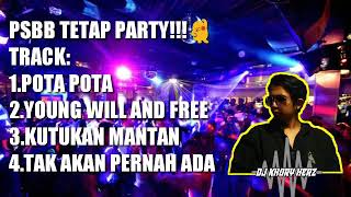 DJ POTA POTA VS DJ YOUNG WILL AND FREE VS DJ KUTUKAN MANTAN VS DJ TAK AKAN PERNAH ADA -DJ KHORY HERZ