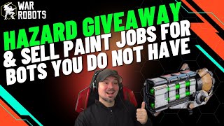 War Robots Hazard Giveaway How To Sell Pain Jobs For Robots You Don't Have | War robots Tips WR