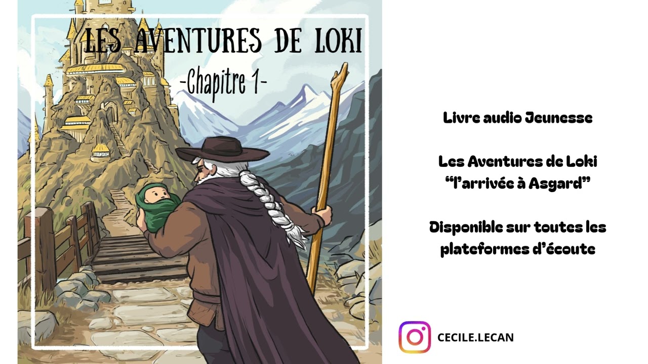 "Les Aventures de Loki" Livre audio jeunesse - Chapitre 1 - L'arrivée à Asgard