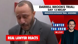 LIVE: Real Lawyer Reacts - Darrell Brooks Trial Day 13 Recap