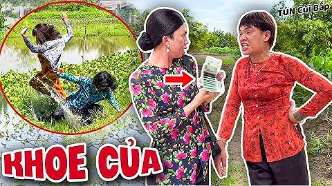 Khoe Của Quá Đà, Thúy Liễu Dạy Hàng Xóm Bài Học Nhớ Đời | Tủn Cùi Bắp