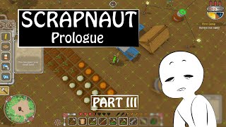 Scrapnaut - Prologue Gameplay | Part 3