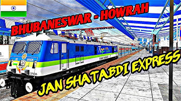 12074 BHUBANESWAR - HOWRAH JAN SHATABDI EXPRESS || EAST COAST RAILWAY || MSTS ||