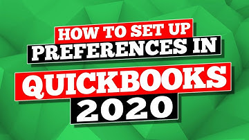 QuickBooks 2020: How to set up Preferences in QuickBooks Pro