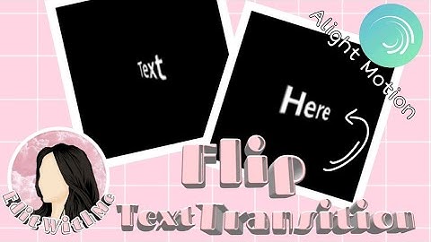 Flip Text Transition | Alight Motion | Edit With Me
