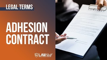 Legal Terms: Adhesion Contracts