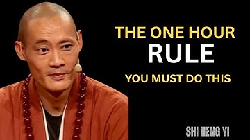 I Changed My Life Using the 1 Hour Rule | Shi Heng Yi Best Motivational Speech | Future Inspiration