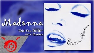 Madonna - Did You Do It? (Audio)