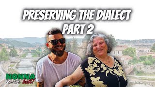 Nonna Knows Best: Ep 4 : Preserving the Dialect Part 2