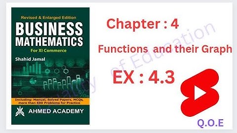 #First Year Commerce | Business Mathematics | Chapter 4 : Functions and their Graph | Ex : 4.3