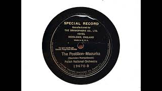 Andre Bromke And Polish National Orchestra  The Postillion Mazurka namyslowski 1925