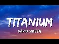 David Guetta - Titanium (Lyrics) ft. Sia