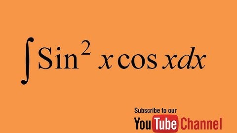 How to integrate sin^2xcosx, Integration by substitution, Indefinite Integral, Calculus