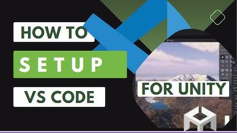 How to setup VS code for Unity Easily in 2023