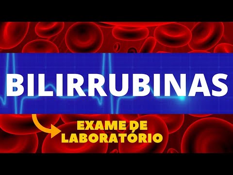 EXAMES DA BILIRRUBINA DIRETA E BILIRRUBINA INDIRETA - EXAMES DE BILIRRUBINA -METABOLISMO BILIRRUBINA