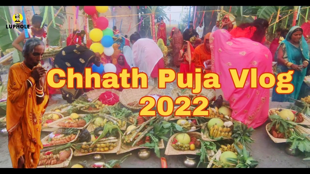 Chhath Puja Vlogs 2022 | Bihar chhath videos | Rasulpur Daud (Khorampur ...
