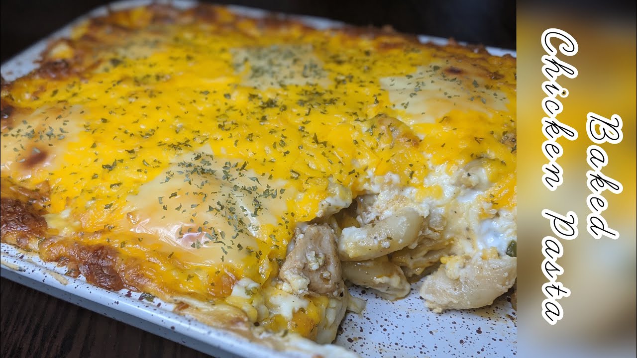 Chicken Pasta Recipe | Baked Chicken Pasta | White Sauce Pasta | Creamy Bechamel Sauce