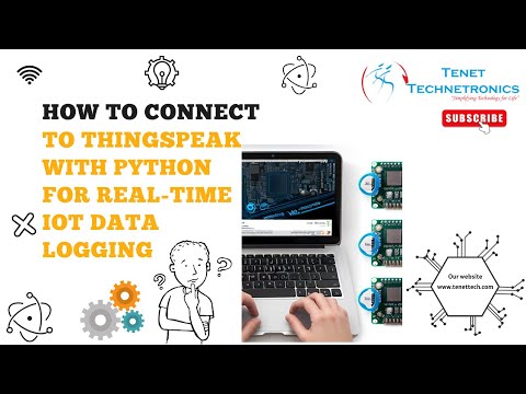 How to Connect Arduino to ThingSpeak with Python for Real-time IoT Data Logging| Tenet Technetronics
