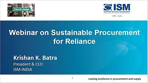 Webinar on Sustainable Procurement for Reliance by Mr  Krishan Batra 24 Feb'23