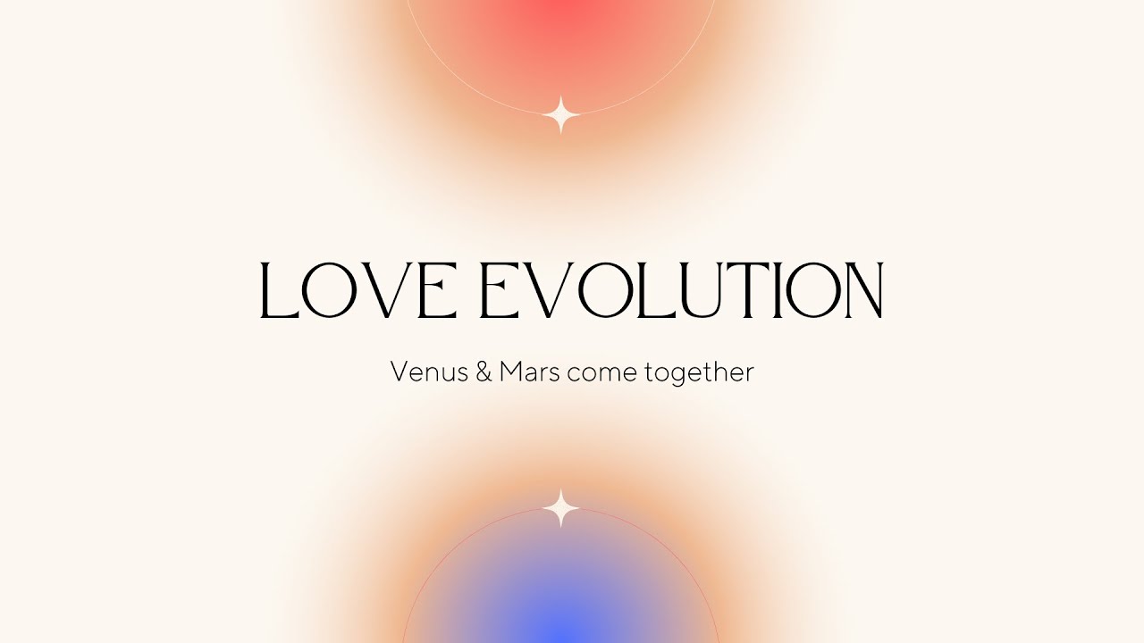 Love Evolution: Venus & Mars Journey begins tomorrow