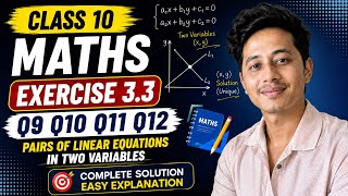 Exercise 3.3 Q9 Q10 Q11 Q12 | Class 10 Maths | Pair of Linear Equations | SEBA/ASSEB