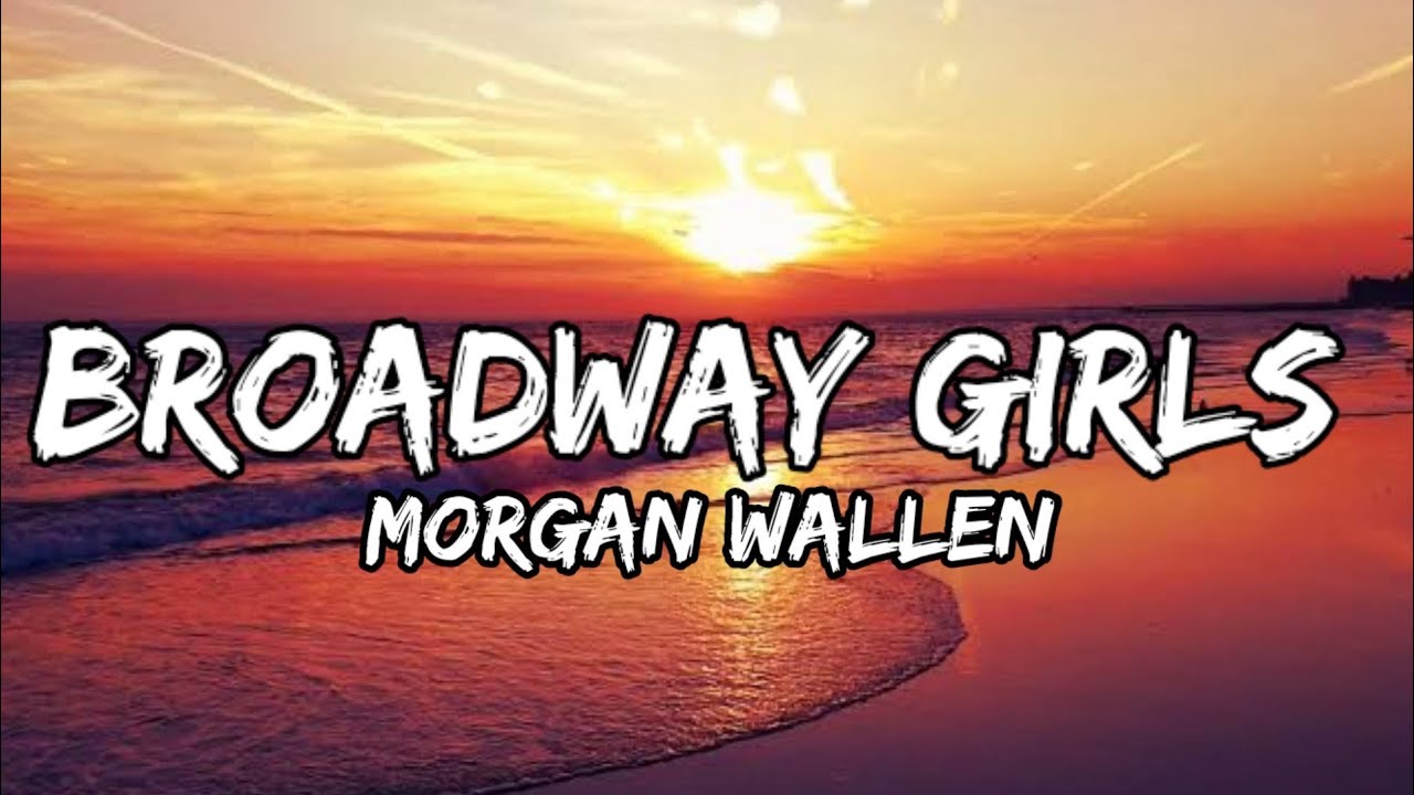 Wallen Broadway Girls (ʟyʀɪᴄꜱ) YouTube