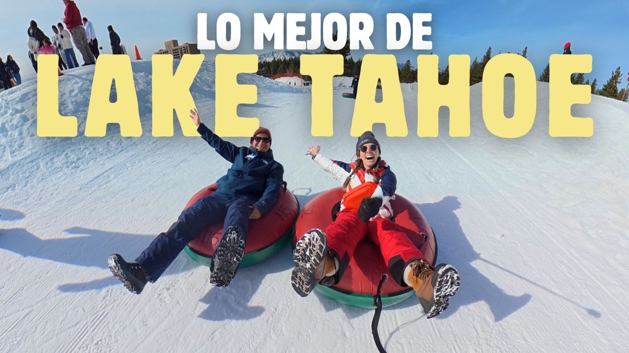 4 DÍAS PERFECTOS en Lake Tahoe en INVIERNO 😍 ¡Mejores cosas que hacer y comer!