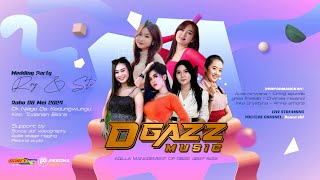 🔴LIVE STREAMING DGAZZ MUSIC | PERNIKAHAN ROY & SITI || KEDUNGWUNGU TODANAN | PESONA AUDIO BONCE SBF