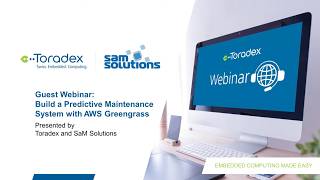 Building a Predictive Maintenance Prototype Webinar | SaM Solutions X Toradex