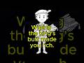 Wiping the king's butt made you rich.