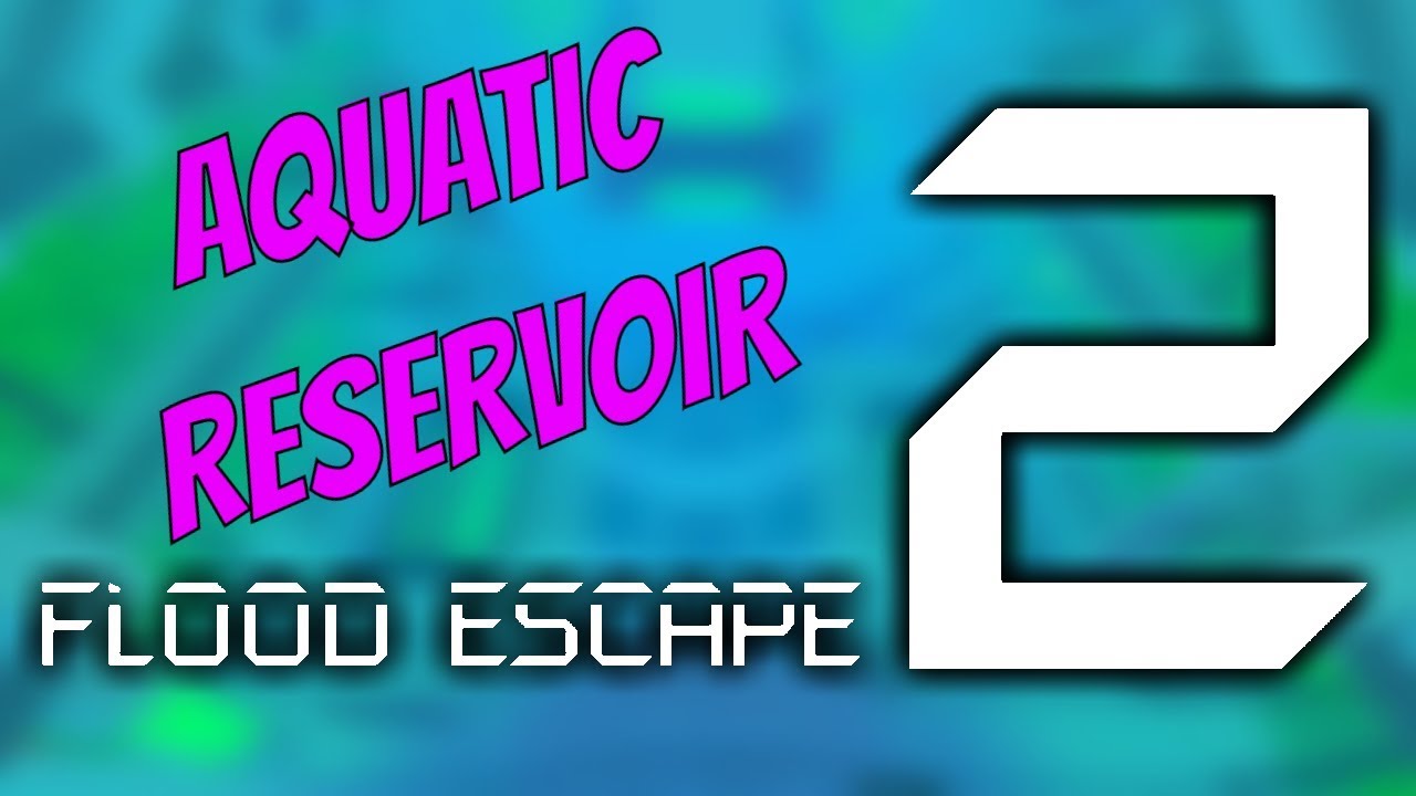 Aquatic Reservoir [Cool Normal] | FE2 Map Test - YouTube