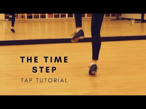 How to Tap Dance #14: The Time Step