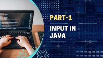 Input In Java   Part 1