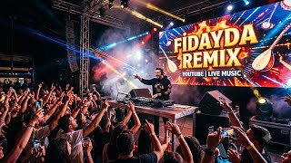 Fidayda (Remix)