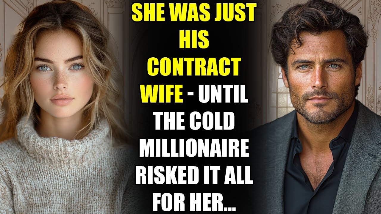 She Was Just His Contract Wife - Until the Cold MILLIONAIRE Risked It All for Her...