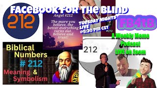 6-24 Ep (#212) FB4tB - Weekly descriptive video meme podcast for the visually & Facebook impaired