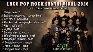 Lagu Pop Rock Santai  Album Terbaik Era 2000 Cover Bahasa Inggris   Pop Slow Rock Terbaru 2026