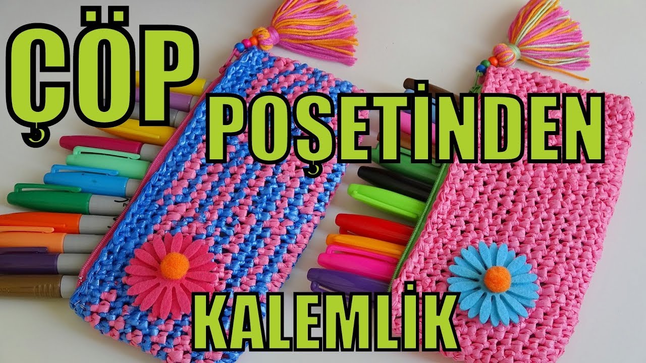 Cop Posetinden Kalemlik Fikirleri How To Make Pencilcase From Garbage Kalemli K Cop Poseti Kendin Yap