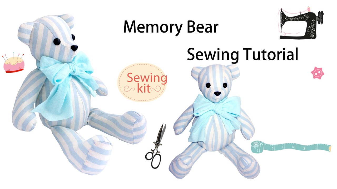 T0020-12 inch / 18 inch Memory Bear Sewing Tutorial - YouTube